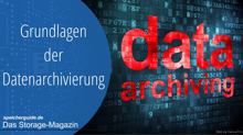 Grundlagen der Datenarchivierung