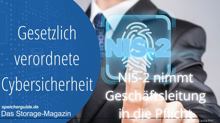 NIS-2: Gesetzlich verordnete Cybersicherheit