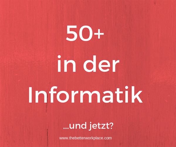 50+ in der Informatik – und was dann? (Bild: Canva)