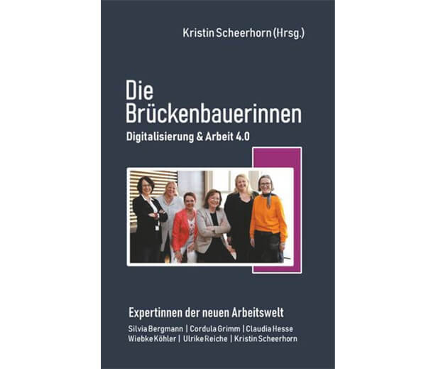 Die Brückenbauerinnen – Digitalisierung & Arbeit 4.0