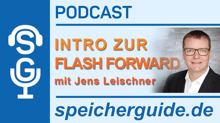 Podcast: Intro zur Flash Forward mit Jens Leischner