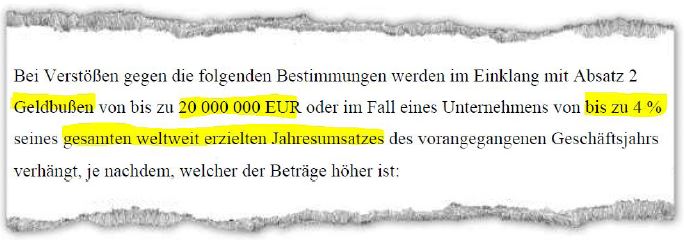 Drastisch: Es können Strafen bis zu vier Prozent des weltweiten Umsatzes eines Unternehmens erhoben werden (Quelle: EU Datenschutz-Grundverordnung, DSGVO)