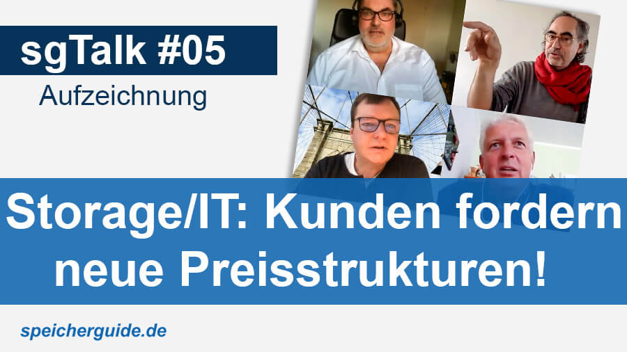 sgTalk #05: Das Ende der Edel-EDV: Kunden fordern neue Preisstrukturen für Storage & IT