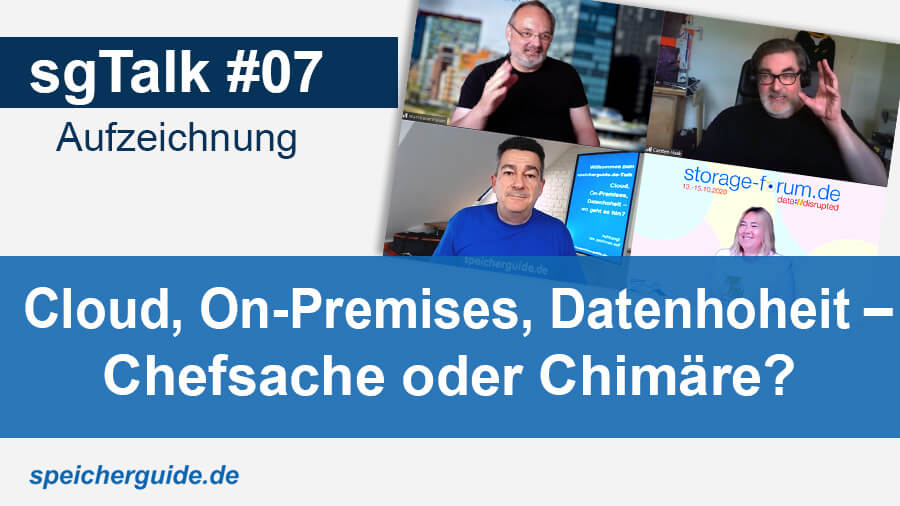 sgTalk #07: Cloud, On-Premises, Datenhoheit – Chefsache oder Chimäre?