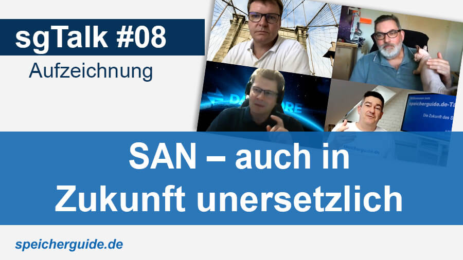 sgTalk #08: SAN: Fibre-Channel wird auch in Zukunft bevorzugt